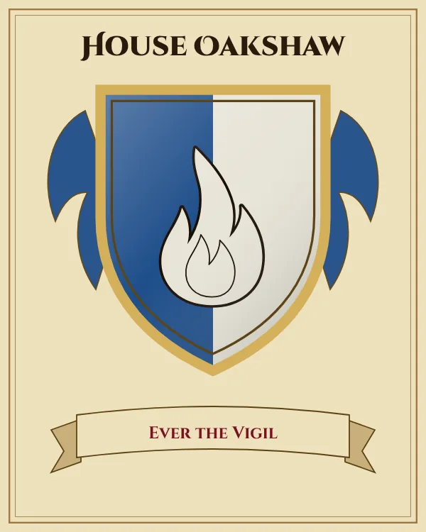 Coat of arms of House Oakshaw: a shield split down the middle in blue and silver and a silver flame, motto "Ever the Vigil"