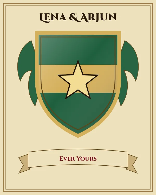 Coat of arms of Lena & Arjun: a green shield with a gold horizontal band and a gold star, motto "Ever Yours"