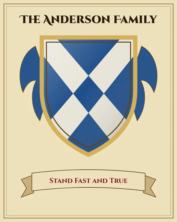 Coat of arms of The Anderson Family: a blue shield with a silver X-shaped cross, motto "Stand Fast and True"