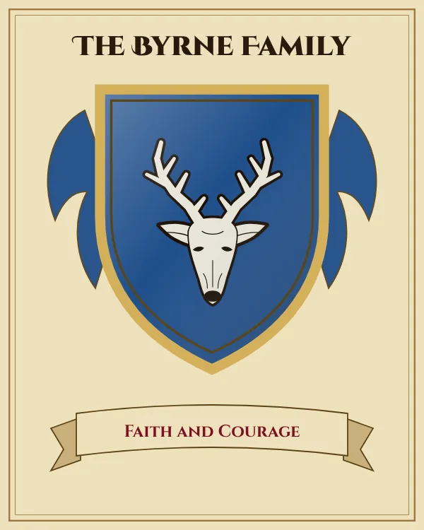 Coat of arms of The Byrne Family: a blue shield and a silver stag's head with antlers, motto "Faith and Courage"