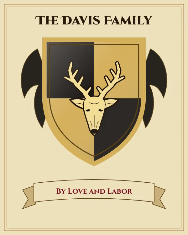 Coat of arms of The Davis Family: a shield quartered in black and gold and a gold stag's head with antlers, motto "By Love and Labor"