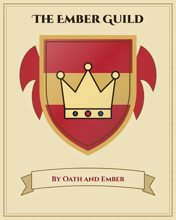 Coat of arms of The Ember Guild: a red shield with a gold horizontal band and a gold crown, motto "By Oath and Ember"
