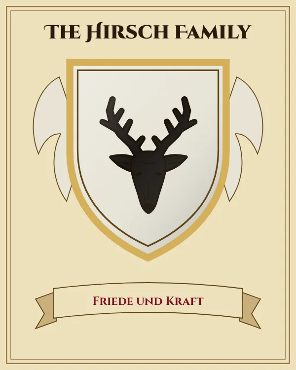 Coat of arms of The Hirsch Family: a silver shield and a black stag's head with antlers, motto "Friede und Kraft"