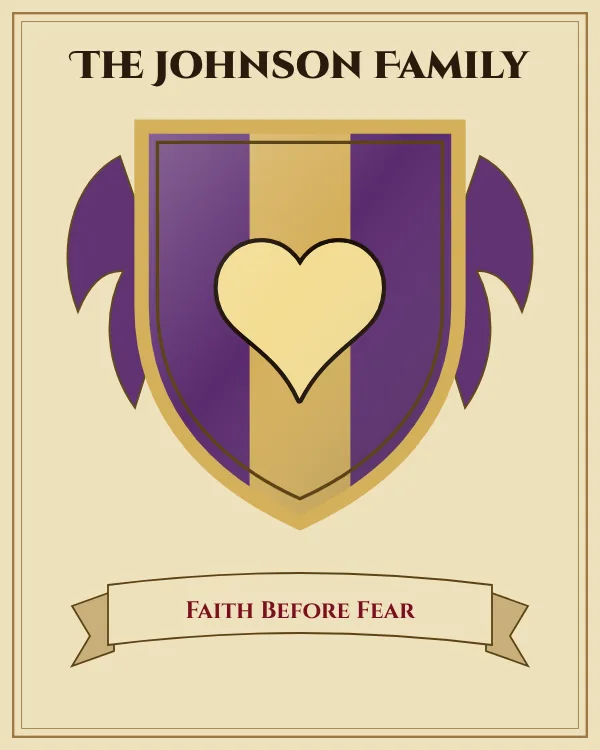 Coat of arms of The Johnson Family: a purple shield with a gold vertical stripe and a gold heart, motto "Faith Before Fear"