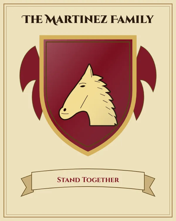 Coat of arms of The Martinez Family: a deep red shield and a gold horse's head, motto "Stand Together"