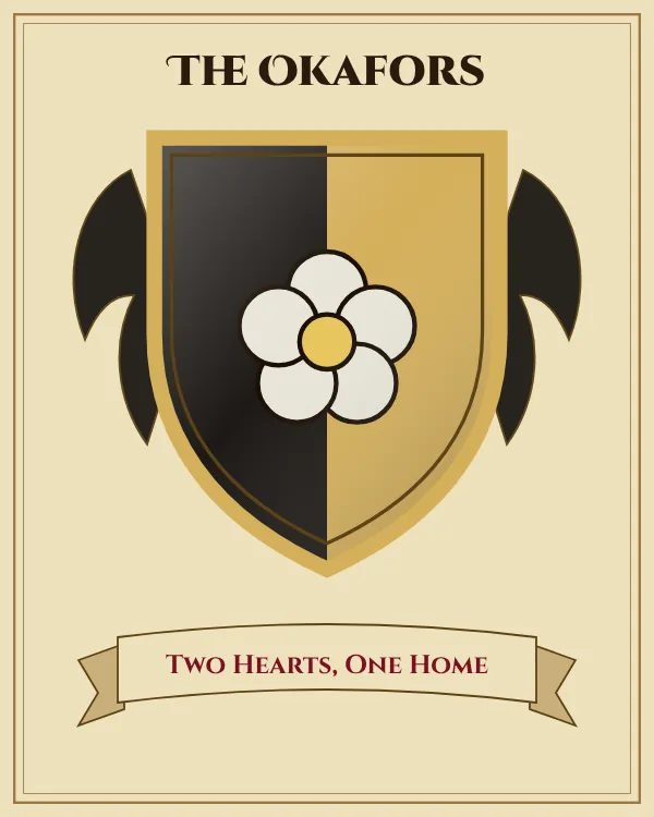 Coat of arms of The Okafors: a shield split down the middle in black and gold and a silver rose, motto "Two Hearts, One Home"
