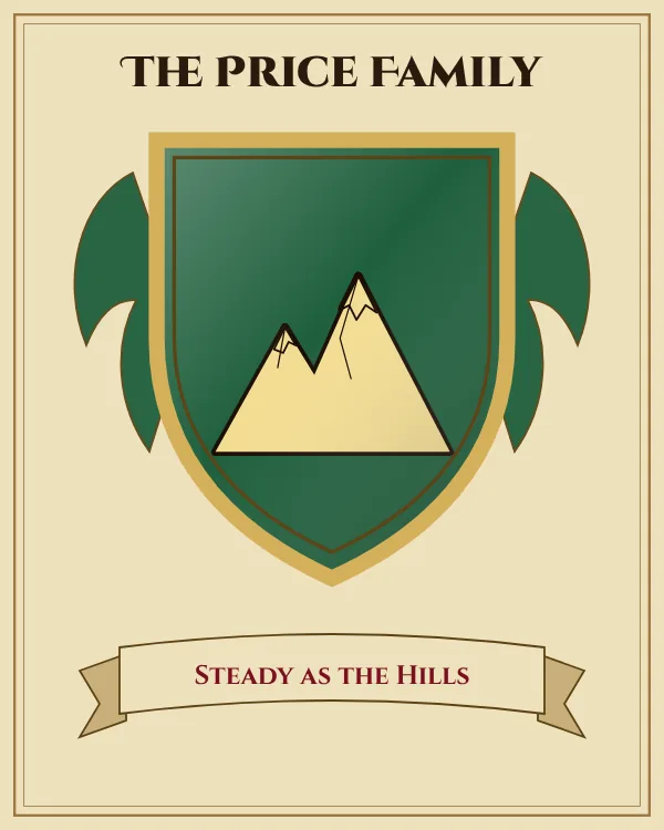 Coat of arms of The Price Family: a green shield and a gold mountain, motto "Steady as the Hills"