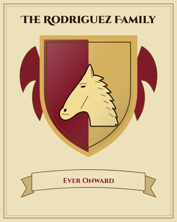 Coat of arms of The Rodriguez Family: a shield split down the middle in deep red and gold and a gold horse's head, motto "Ever Onward"