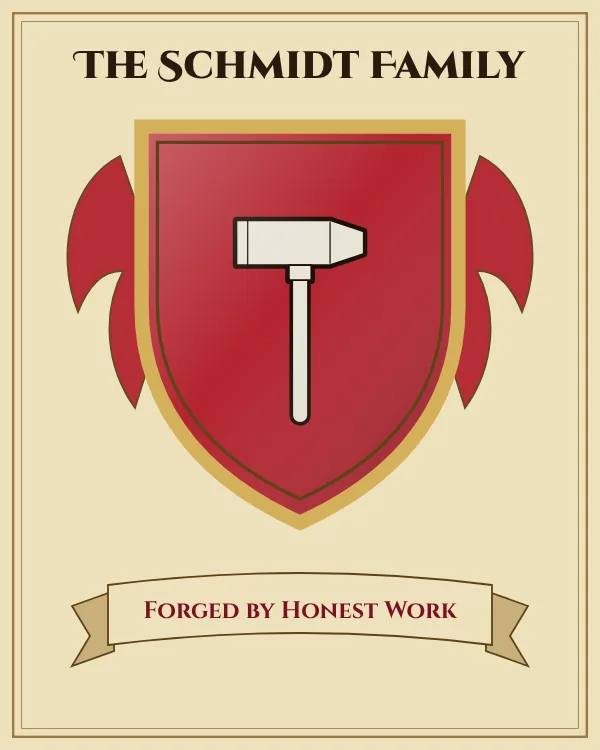 Coat of arms of The Schmidt Family: a red shield and a silver hammer, motto "Forged by Honest Work"