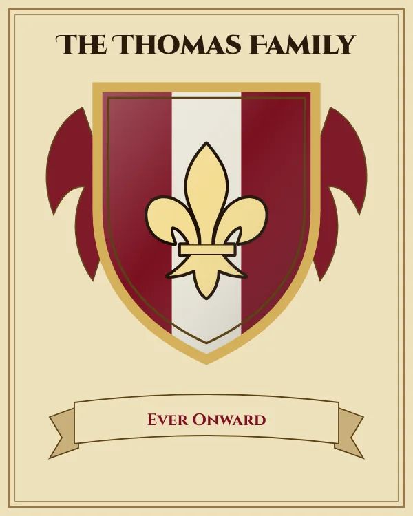 Coat of arms of The Thomas Family: a deep red shield with a silver vertical stripe and a gold fleur-de-lis, motto "Ever Onward"