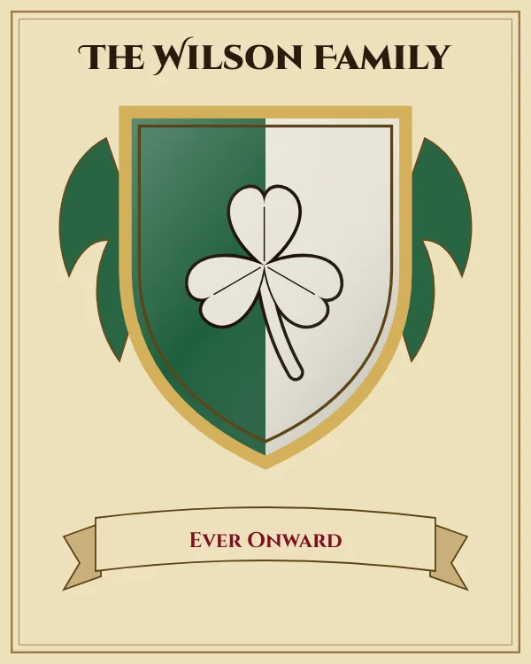 Coat of arms of The Wilson Family: a shield split down the middle in green and silver and a silver shamrock, motto "Ever Onward"